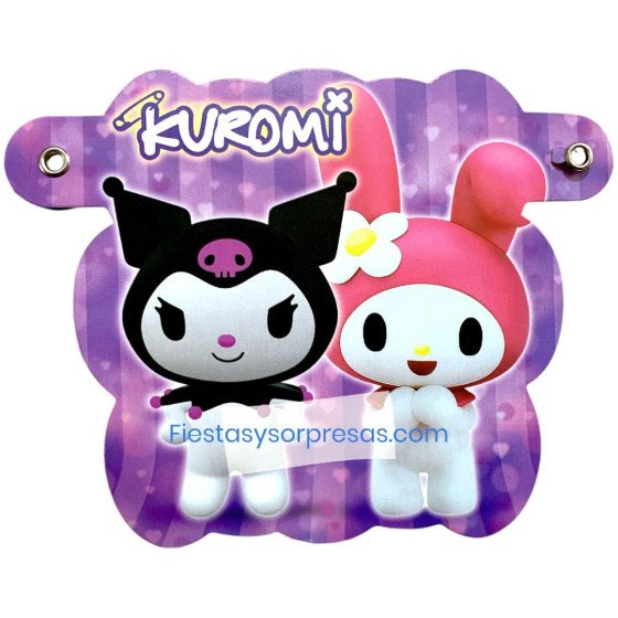 LETRERO KUROMI Y MY MELODY...