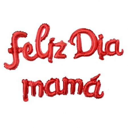 Letrero en globos Feliz Día Mamá color rojo